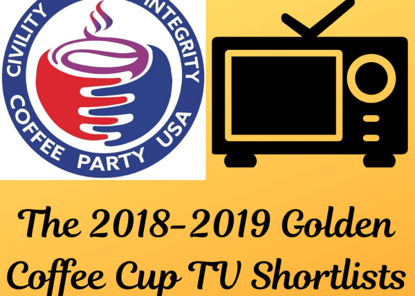 The 2018-2019 Golden Coffee Cups TV Shortlist