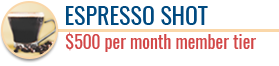 $500 Tier Espresso Shot | $500 per month member tier | Coffee Friends