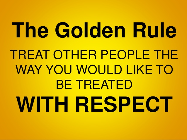 Do Unto Others The Golden Rule